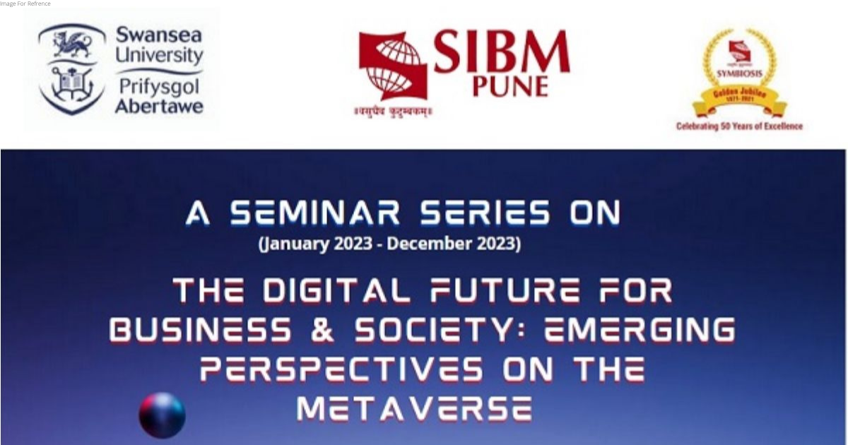 SIBM Pune and Swansea University to launch an online seminar series on metaverse